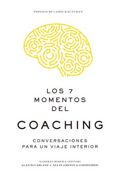 portada Los 7 Momentos del Coaching (7 Moments of Coaching Spanish Edition)