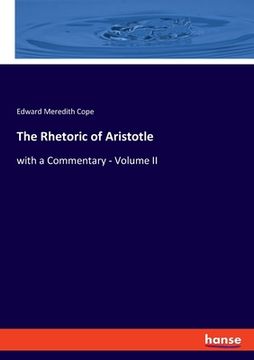 portada The Rhetoric of Aristotle: with a Commentary - Volume II (in English)