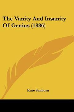 portada the vanity and insanity of genius (1886) (en Inglés)