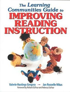 portada the learning communities guide to improving reading instruction (en Inglés)