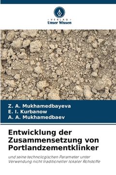 portada Entwicklung der Zusammensetzung von Portlandzementklinker (en Alemán)