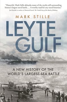 portada Leyte Gulf: A New History of the World's Largest Sea Battle (en Inglés)