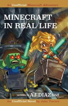 portada Minecraft In Real Life: An Unofficial Minecraft Adventure (en Inglés)