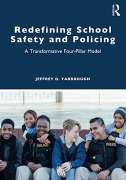 portada Redefining School Safety and Policing (en Inglés)