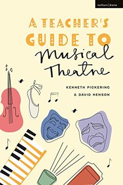 portada A Teacher’S Guide to Musical Theatre (en Inglés)