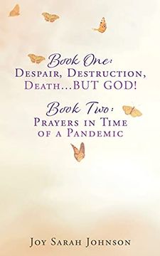 portada Book One: Despair, Destruction, Death. But God! Book Two: Prayers in Time of a Pandemic (0) 