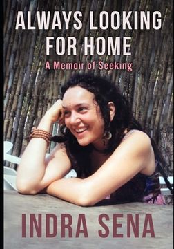 portada Always Looking For Home: A Memoir of Seeking (en Inglés)