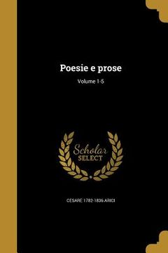 portada Poesie e prose; Volume 1-5 (en Italiano)