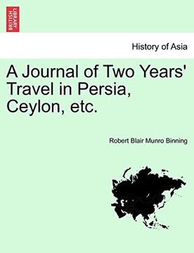 portada A Journal of two Years' Travel in Persia, Ceylon, Etc. (in English)