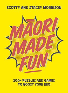 portada Maori Made Fun: 200+ Puzzles and Games to Boost Your reo (en Inglés)