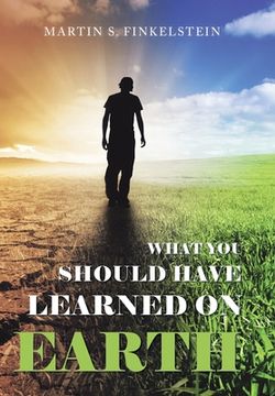 portada What You Should Have Learned on Earth: (A Novel) (en Inglés)
