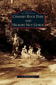 portada Chimney Rock Park and Hickory Nut Gorge (en Inglés)