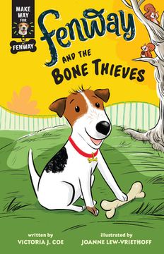 portada Fenway and the Bone Thieves: 1 (Make way for Fenway! ) (en Inglés)