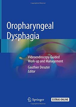 portada Oropharyngeal Dysphagia: Videoendoscopy-Guided Work-Up and Management (en Inglés)