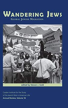 portada Wandering Jews: Global Jewish Migration (The Jewish Role in American Life: An Annual Review) 