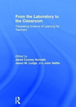 portada From the Laboratory to the Classroom: Translating Science of Learning for Teachers (en Inglés)