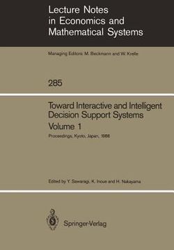 portada toward interactive and intelligent decision support systems: volume 1 proceedings of the seventh international conference on multiple criteria decisio (en Inglés)