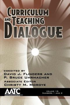 portada Curriculum and Teaching Dialogue Volume 16 Numbers 1 & 2