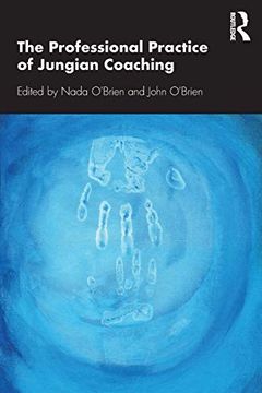 portada The Professional Practice of Jungian Coaching: Corporate Analytical Psychology 