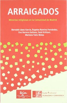 portada Arraigados: Minorías Religiosas en la Comunidad de Madrid (in Spanish)