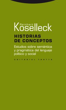 portada Historias de Conceptos: Estudios Sobre Semántica y Pragmática del Lenguaje Político y Social (in Spanish)
