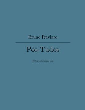 portada Pos-Tudos (12 etudes for piano solo) (en Inglés)