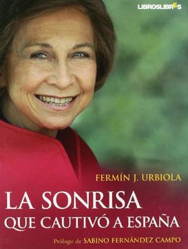 portada Sonrisa que Cautivo a España, la (in Spanish)