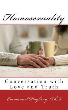 portada Homosexuality: Conversation with Love and Truth (en Inglés)