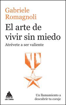 portada Arte de Vivir Sin Miedo, El (in Spanish)