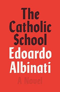 portada The Catholic School: A Novel 