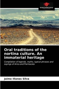 portada Oral traditions of the nortina culture. An immaterial heritage (en Inglés)
