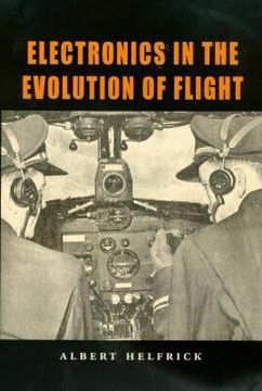 Electronics in the Evolution of Flight (en Inglés)