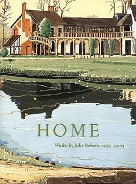 portada home: works by julie roberts 1993-2003 (in English)