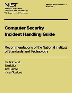 portada Computer Security Incident Handling Guide: NIST Special Publication 800-61, Revision 2 (en Inglés)