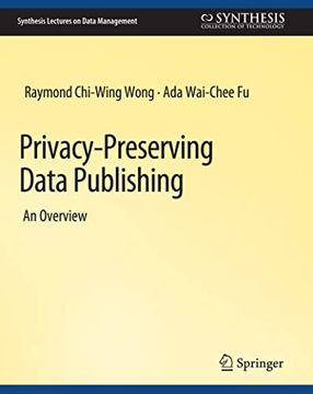 portada Privacy-Preserving Data Publishing (en Inglés)