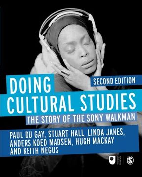 portada Doing Cultural Studies: The Story Of The Sony Walkman (culture, Media And Identities Series)