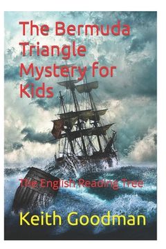 portada The Bermuda Triangle Mystery for Kids: The English Reading Tree (en Inglés)