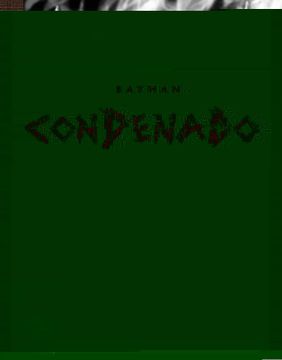 Libro Batman: Condenado - Edición Deluxe Limitada en Blanco y Negro, Brian  Azzarello; Lee Bermejo, ISBN 9788418784026. Comprar en Buscalibre