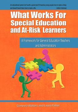 portada what works for special education and at-risk learners: a framework for general education teachers and administrators (in English)