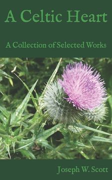 portada A Celtic Heart: A Collection of Selected Works (en Inglés)