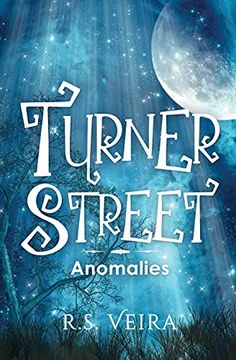 portada Turner Street: Anomalies: 3 (Turner Street Chronicles) (in English)