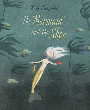 portada The Mermaid and the Shoe (in English)