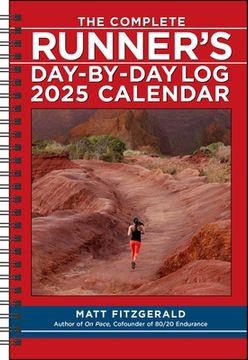 portada The Complete Runner's Day-By-Day log 12-Month 2025 Planner Calendar (en Inglés)