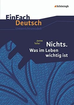 portada Nichts. Was im Leben Wichtig Ist. Einfach Deutsch Unterrichtsmodelle: Gymnasiale Oberstufe (in German)