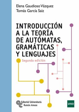 portada Introduccion a la Teoria de Automatas, Gramaticas y Lenguajes (2ª Ed. )