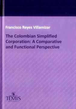 portada The Colombian Simplified Corporation: A Comparative and Functional Perspective (in English)