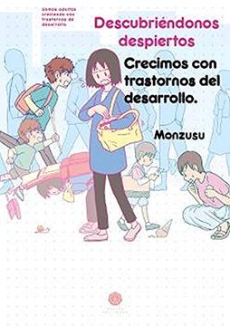 portada Descrubiéndonos Despiertos: Crecimos con Trastornos del Desarrollo (in Spanish)