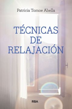 portada Técnicas de Relajación - Patricia Tomoe Abella - Libro Físico
