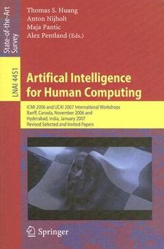 portada artifical intelligence for human computing: icmi 2006 and ijcai 2007 international workshops, banff, canada, november 3, 2006 and hyderabad india, jan (in English)