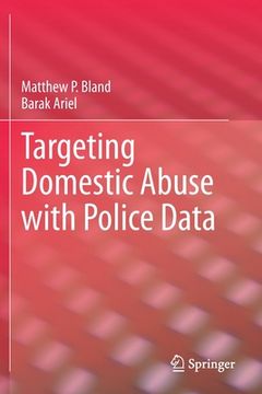 portada Targeting Domestic Abuse with Police Data (en Inglés)